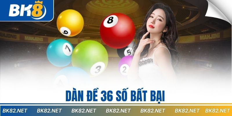 dàn đề 36 số